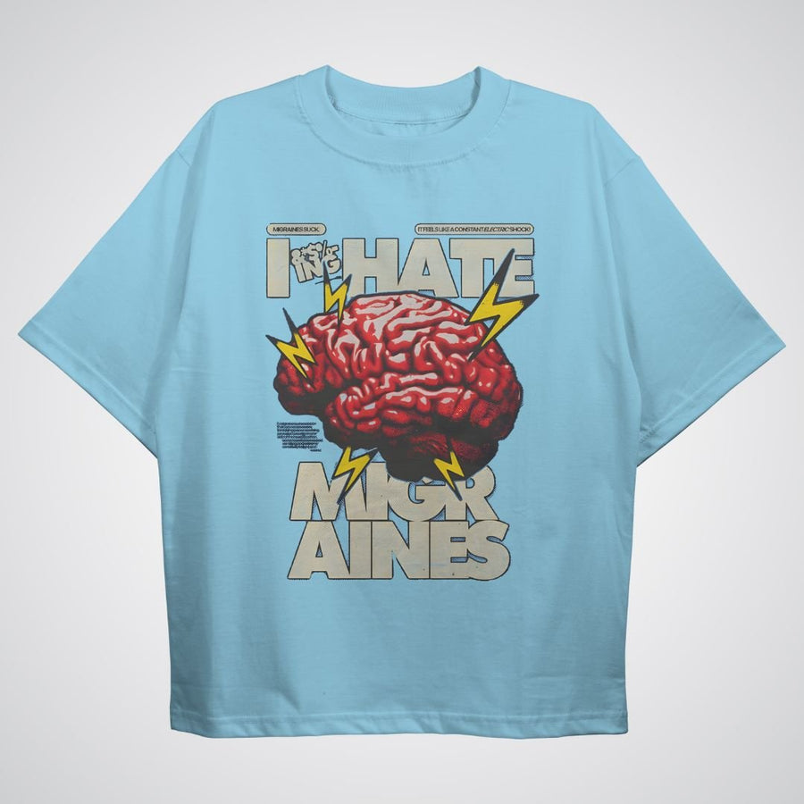 I hate Migraines Oversized T-shirt - HavenWear